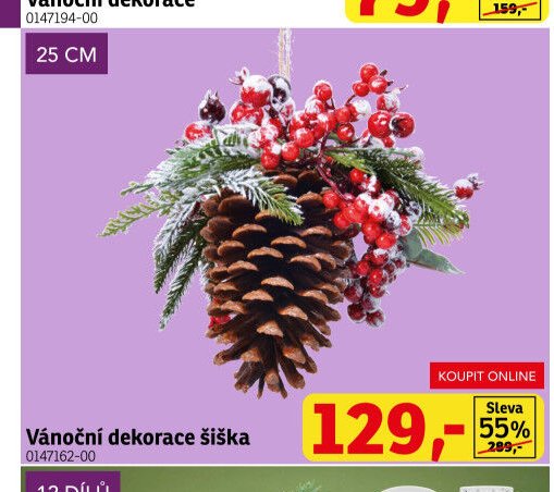 Vánoční dekorace šiška 0147162-00