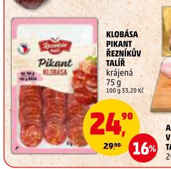 KLOBÁSA PIKANT ŘEZNÍKŮV TALÍŘ