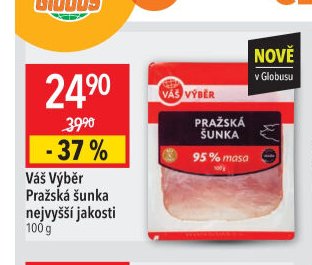 Váš Výběr Pražská šunka nejvyšší jakosti 100 g