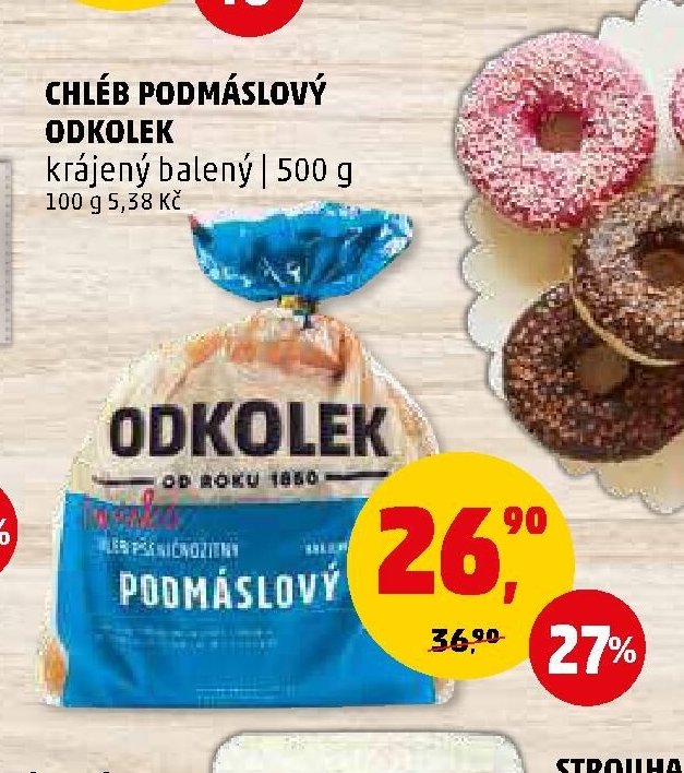 CHLÉB PODMÁSLOVÝ ODKOLEK