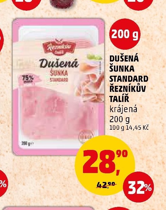 DUŠENÁ ŠUNKA STANDARD ŘEZNÍKŮV TALÍŘ