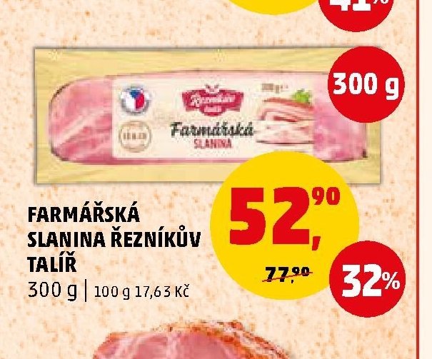 FARMÁŘSKÁ SLANINA ŘEZNÍKŮV TALÍŘ