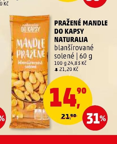 PRAŽENÉ MANDLE NATURALIA DO KAPSY