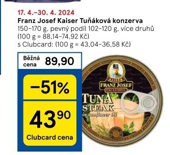 Tuňák Exclusive Franz Josef Kaiser - Tesco akcniletaky.com