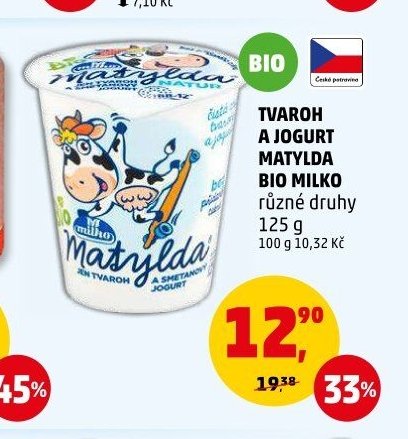 TVAROH A JOGURT MATYLDA BIO MILKO různé druhy 125 g
