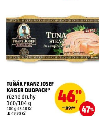 Tuňák Exclusive Franz Josef Kaiser