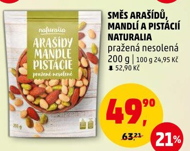 Arašídy, mandle a pistácie pražené Naturalia