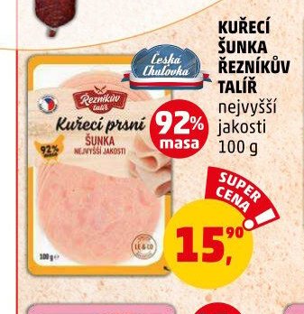 Kuřecí šunka Řezníkův talíř nejvyšší jakosti 100g