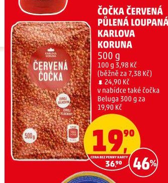 ČOČKA ČERVENÁ PŮLENÁ LOUPANÁ KARLOVA KORUNA