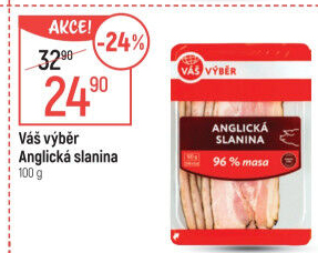Anglická slanina Váš Výběr