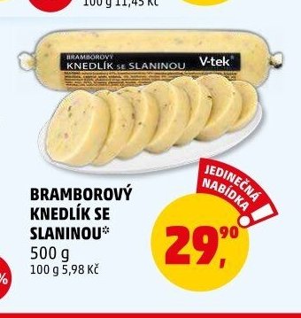 BRAMBOROVÝ KNEDLÍK SE SLANINOU V-tek