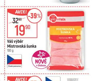 Váš výběr Mistrovská šunka