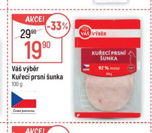 Váš výběr Kuřecí prsní šunka