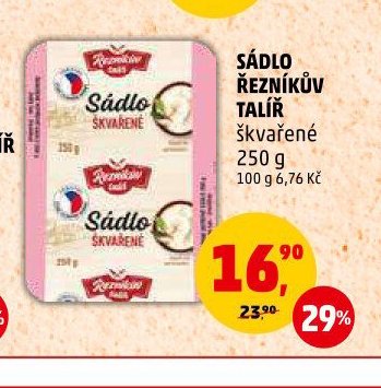Sádlo Řezníkův talíř