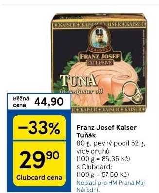 Tuňák Exclusive Franz Josef Kaiser