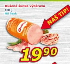 Šunka dušená písecká výběrová Maso uzeniny Písek