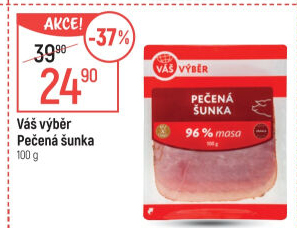 Pečená šunka nejvyšší jakosti Váš Výběr