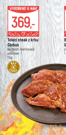 Telecí steak z krku marinovaný Globus