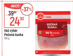 Pečená šunka nejvyšší jakosti Váš Výběr