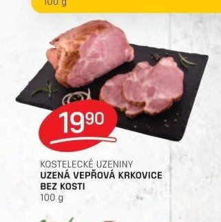 KOSTELECKÉ UZENINY UZENÁ VEPŘOVÁ KRKOVICE BEZ KOSTI 100 g