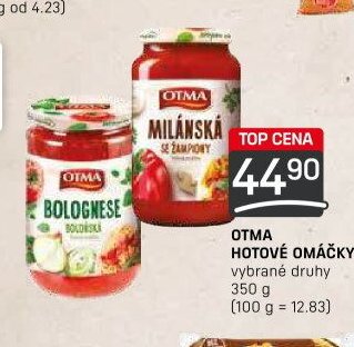 OTMA HOTOVÉ OMÁČKY