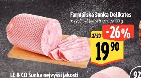 Farmářská šunka Delikates