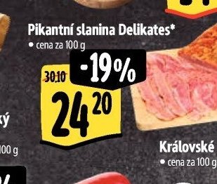 Pikantní slanina Delikates*