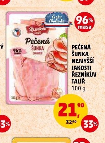 PEČENÁ ŠUNKA NEJVYŠŠÍ JAKOSTI ŘEZNÍKŮV TALÍŘ 100 g