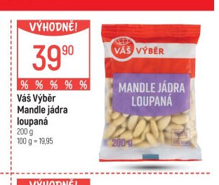 Váš Výběr Mandle jádra loupaná
