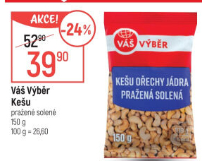 Kešu pražené Váš Výběr