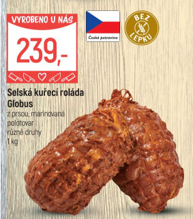 Selská kuřecí roláda Globus