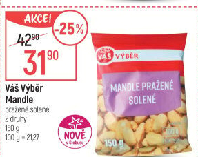 Mandle pražené Váš Výběr