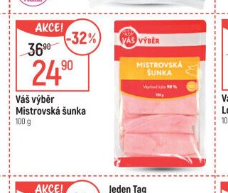 Váš výběr Mistrovská šunka 100 g