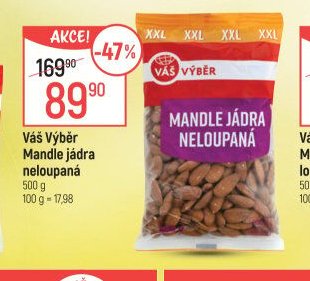 Váš Výběr Mandle jádra neloupaná