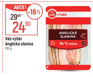 Anglická slanina Váš Výběr
