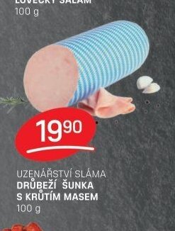 UZENÁŘSTVÍ SLÁMA DRŮBEŽÍ ŠUNKA S KRŮTÍM MASEM