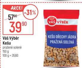 Kešu pražené Váš Výběr