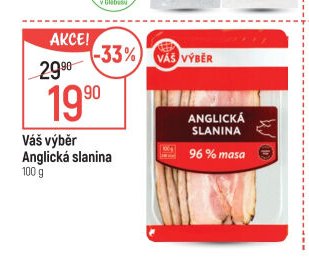 Váš výběr Anglická slanina
