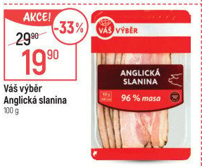 Anglická slanina Váš Výběr