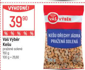 Kešu pražené Váš Výběr
