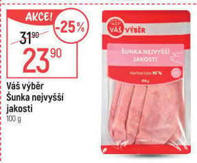 Šunka nejvyšší jakosti Váš výběr