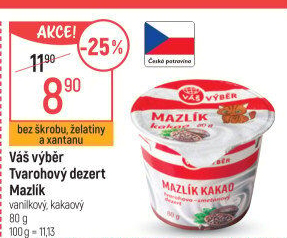 Tvarohový dezert Mazlík Váš Výběr