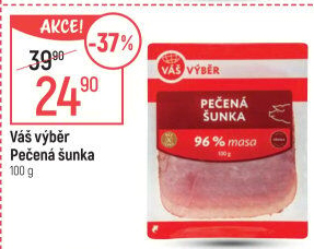 Pečená šunka nejvyšší jakosti Váš Výběr