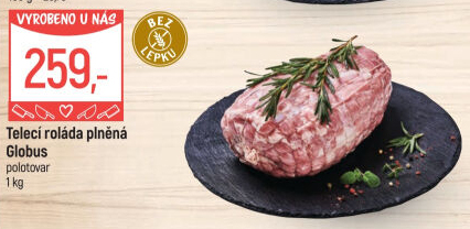 Telecí roláda plněná Globus