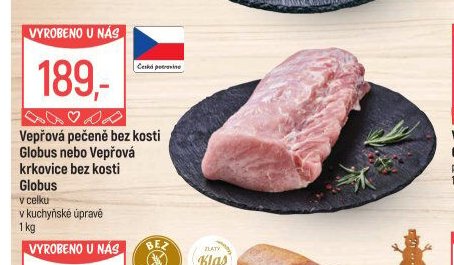 Vepřová pečeně bez kosti Globus nebo Vepřová krkovice bez kosti Globus