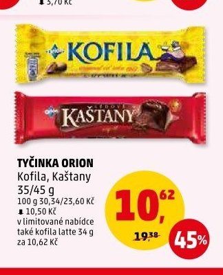 TYČINKA ORION Kofila, Kaštany