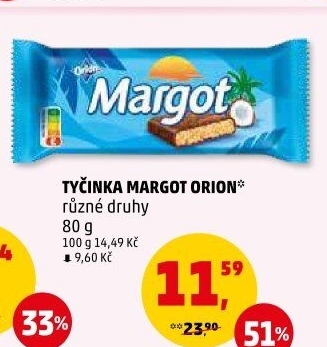 Tyčinka Margot Orion