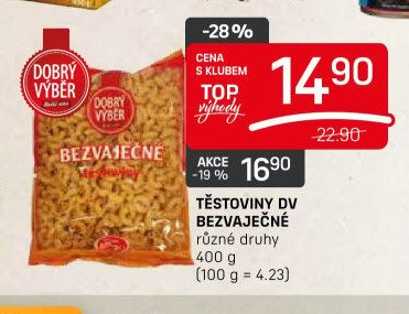 TĚSTOVINY DV BEZVAJEČNÉ