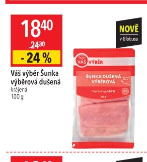 Váš výběr Šunka výběrová dušená