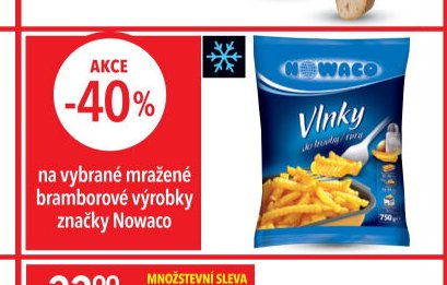 na vybrané mražené bramborové výrobky značky Nowaco